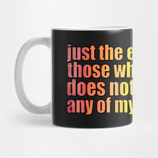 The Existence of Others Mug